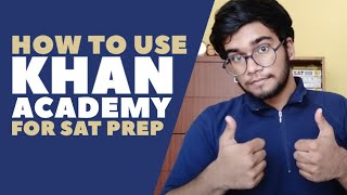 How to use Khan Academy for SAT prep A guide to get a 99 percentile score 1600 on SAT [upl. by Eglanteen]