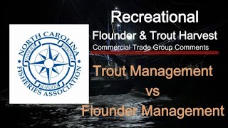 Flounder Vs Trout Management Commercial Fishing Group Forewarns Recreational Fishermen With Data [upl. by Nesyt]