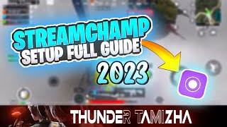 STREAMCHAMP TUTORIAL COMPLETE SETUP TAMIL 2023  HOW TO LIVE STREAM IN IOS 2023 Tamil Streamchamp [upl. by Annauqaj]