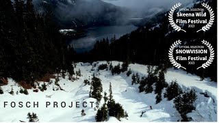 The Fosch Project Skiing Kitimat [upl. by Papst744]