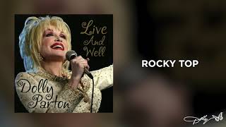 Dolly Parton  Rocky Top Live and Well Audio [upl. by Monk]