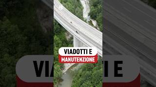 Viadotti e manutenzione  VIDEO COMPLETO👆👆 [upl. by Nosbig]