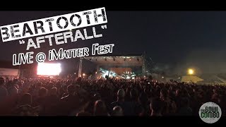 Beartooth  Afterall  Live  iMatter Fest 2019 [upl. by Notgnilra]