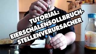 Tutorial Eierschalensollbruchstellenverursacher [upl. by Egres]