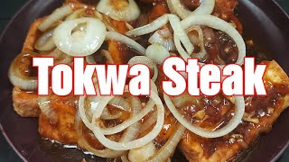 Tokwa Steak  Bistek na Tokwa  Tofu Steak Recipe  Lutong Pinoy [upl. by Laughton741]