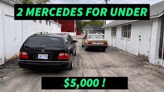 BUYING TWO OF THE CHEAPEST AND MOST RELIABLE MERCEDES A 1800 E320 WAGON AND A 1400 300E [upl. by Eelorac]