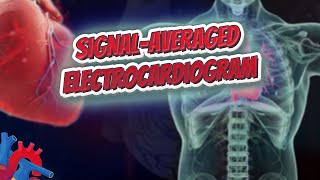 Signal averaged electrocardiogram  Human Heart ❤️ and Cardiology ❤️🔊✅ [upl. by Docia823]