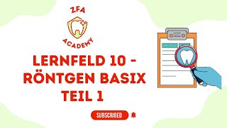 ZFA ACADEMY Röntgen Basic  FIT in Minuten BASIX Teil 1  Eigenschaften der Röntgenstrahlung [upl. by Ettenotna982]