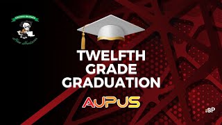 Twelfth Grade Graduation 2024 I AUPUS  New Horizons Santiago [upl. by Atok195]