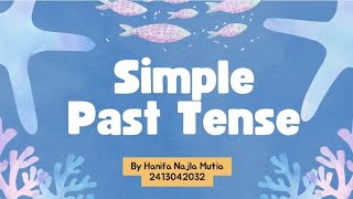 Simple Past Tense by Hanifa Najla Mutia [upl. by Yesoj]