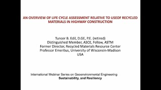 An Overview of Life Cycle Assessment Relative to Use of Recycled Materials in Highway Construction [upl. by Adelric]