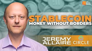 The Rise of Stablecoins with Circle’s Jeremy Allaire  E2004 [upl. by Loresz255]