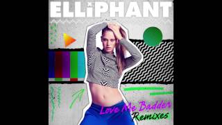 Elliphant  Love Me Badder Jr Blender Remix Audio [upl. by Etezzil880]