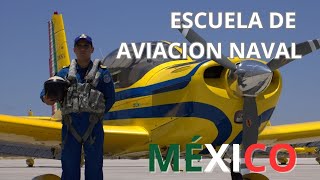 Así se adiestran los pilotos aeronavales Escuela de Aviación Naval de la Armada de México [upl. by Ynehteb]