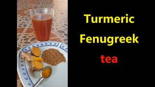 Turmeric Fenugreek Tea so healthy [upl. by Akamaozu]