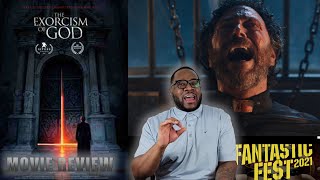 The Exorcism of God 2021 MOVIE REVIEW Spoiler Free [upl. by Scevor]