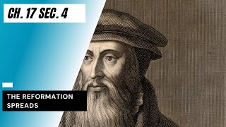 The Spread of the Protestant Reformation and the Catholic Counter Reformation Chapter17Section4 [upl. by Novanod]