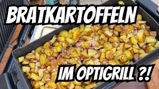 Bratkartoffeln im Optigrill in der Backschale [upl. by Cummins601]