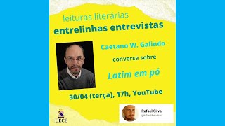 entrelinhas entrevistas 06 Caetano W Galindo e quotLatim em póquot [upl. by Trout63]