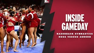 Inside Gameday Hogs Host Auburn  RAZORBACK GYMNASTICS [upl. by Lavud]