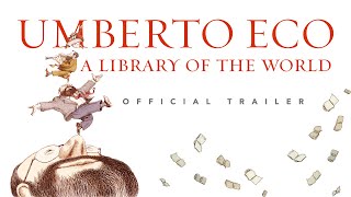 Umberto Eco A Library of the World  Official Trailer [upl. by Kiefer]