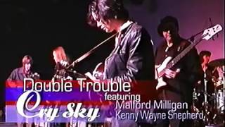 Cry Sky  Malford Milligan with Double Trouble [upl. by Riplex]