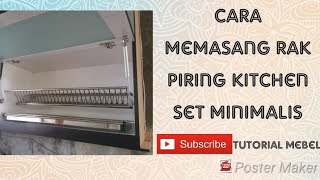 Cara memasang rak piring kitchen set minimalis [upl. by Corsiglia]