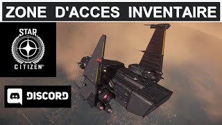 Star Citizen Fr – TUTO ZONE D’INVENTAIRE [upl. by Nivram]