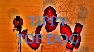 WE BE JAMMING ENT PRESENTS TIPPY TOP DOG [upl. by Shu559]