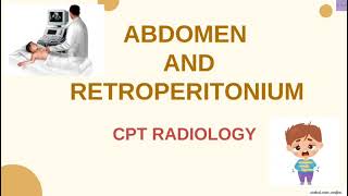 ABDOMEN amp RETROPERITONEUMCPT RADIOLOGYCPT TOPICSMEDICAL CODING amp BILLINGmedicalcodercertified [upl. by Alihs]