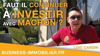 La vérité sur le Programme Immobilier de Macron  Faut il continuer à investir en 2017 [upl. by Brenna]