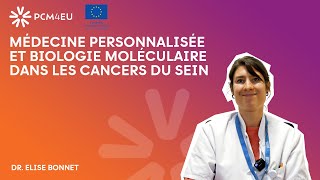 Médecine personnalisée et biologie moléculaire dans les cancers du sein  episode55 [upl. by Larimor]