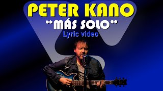 Peter Kano  quotMás soloquot Lyric video [upl. by Thirion]