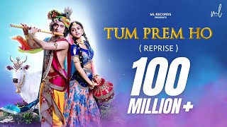 Tum Prem Ho  Reprise  Lyrical Video  RadhaKrishn  MOhit Lalwani  Surya Raj Kamal  Bharat Kamal [upl. by Gausman]