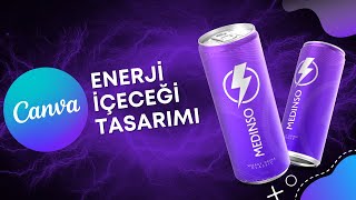 Canva ile Enerji İçeceği Ambalaj Tasarımı [upl. by Darken]