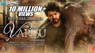 Varisu Hindi Official Trailer  Thalapathy Vijay Rashmika Mandanna Vamshi Paidipally  SThaman [upl. by Yhprum]