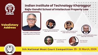 5TH NATIONAL MOOT COURT COMPETITION RGSOIPL IIT KHARAGPUR I VALEDICTORY SESSION [upl. by Germana]