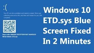 FIXED Windows 10 Blue Screen KMODE EXCEPTION NOT HANDLED ETDsys [upl. by Raines193]