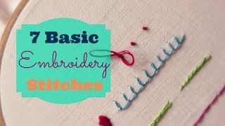 7 Basic Embroidery Stitches  3and3quarters [upl. by Janith]