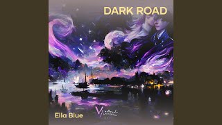 Dark Road [upl. by Eico]