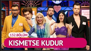 Kısmetse Kudur 132Bölüm  Çok Güzel Hareketler 2 [upl. by Lau564]