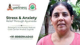 Transforming Stress amp Anxiety with Ayurveda  VA Munshi Patanjali Wellness [upl. by Mercy]