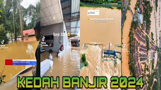 INFO BANJIR TERKINI DI SEKITAR KEDAH 2024😢😢 [upl. by Lyreb]