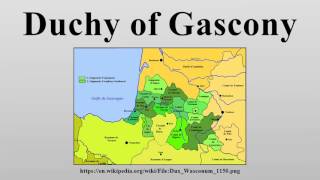 Duchy of Gascony [upl. by Annasiul]