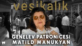 Vergi Rekortmeni Genelev Patroniçesi Matild Manukyan [upl. by Aohk]