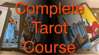 Complete Tarot Card Reading Course  part 1 [upl. by Janifer356]