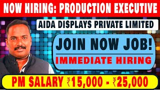 Immediate Hiring Production Executive Jobs at Aida Displays  Salary ₹15000–₹25000 Tamil  VVVSI [upl. by Edmonds]