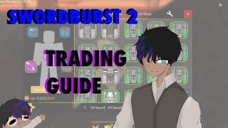 Trading Guide Swordburst 2 [upl. by French]