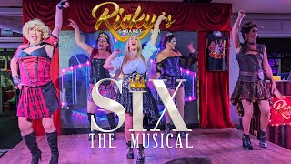 SIX  The Musical   Rickys Cabaret Bar [upl. by Sulamith]