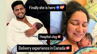 Hospital vlog🇨🇦 Finally baby is here🤰❤️ Delivery experience in Canada🇨🇦 [upl. by Bj]